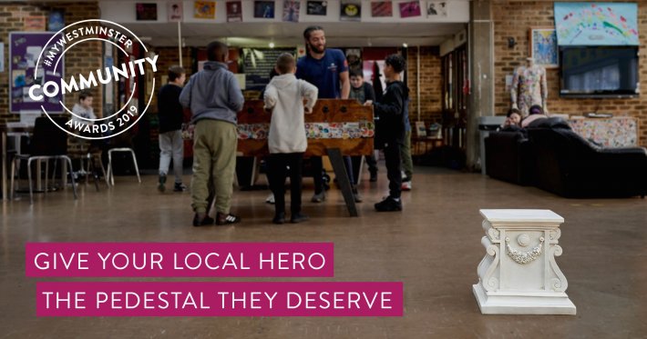 #MyWestminster Community Awards 2019 - nominate your local hero today